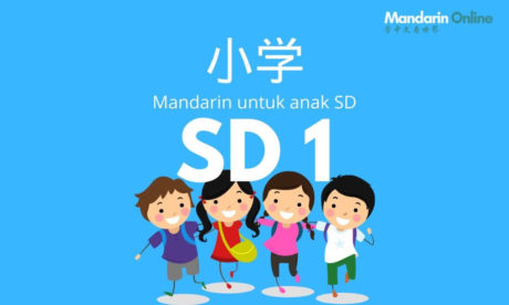 Belajar Mandarin Online Untuk SD Kelas 1 Berbahasa Indonesia