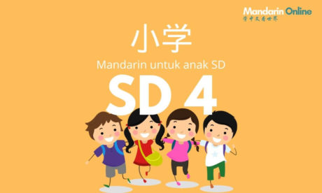 Belajar Mandarin Online Untuk SD Kelas 4 Berbahasa Indonesia